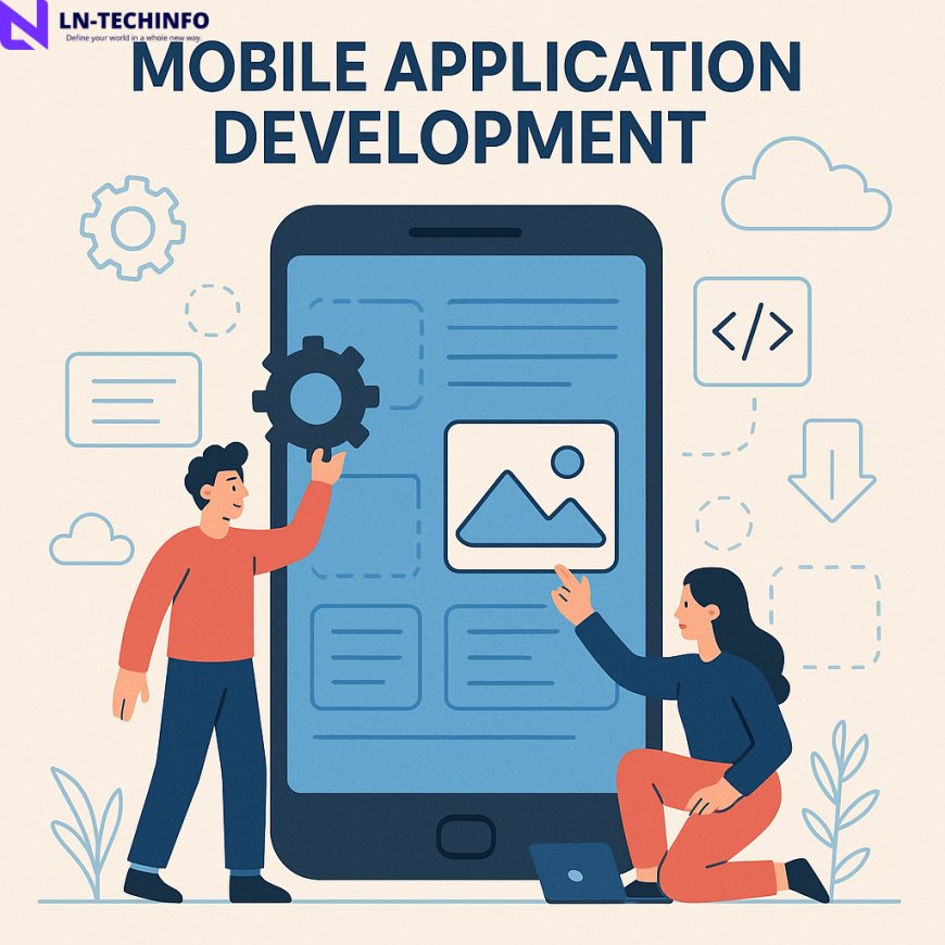Unlocking Success: The Ultimate Guide to Mobile Application Development in 2025
