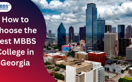 How to choose the best MBBS college in Georgia