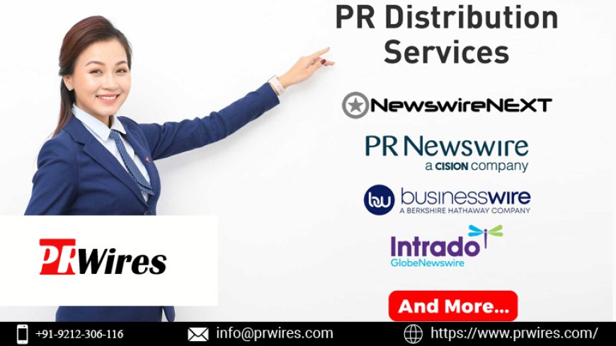 Best Newswire Services Compared: PR Wires Leads the Way
